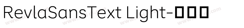 RevlaSansText Light字体转换